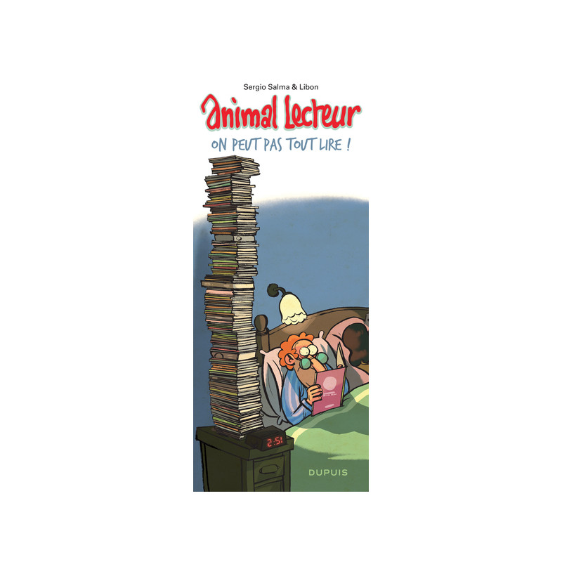Animal lecteur - Tome 3 - On peut pas tout lire !