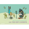 La vie est courte - L'Intégrale