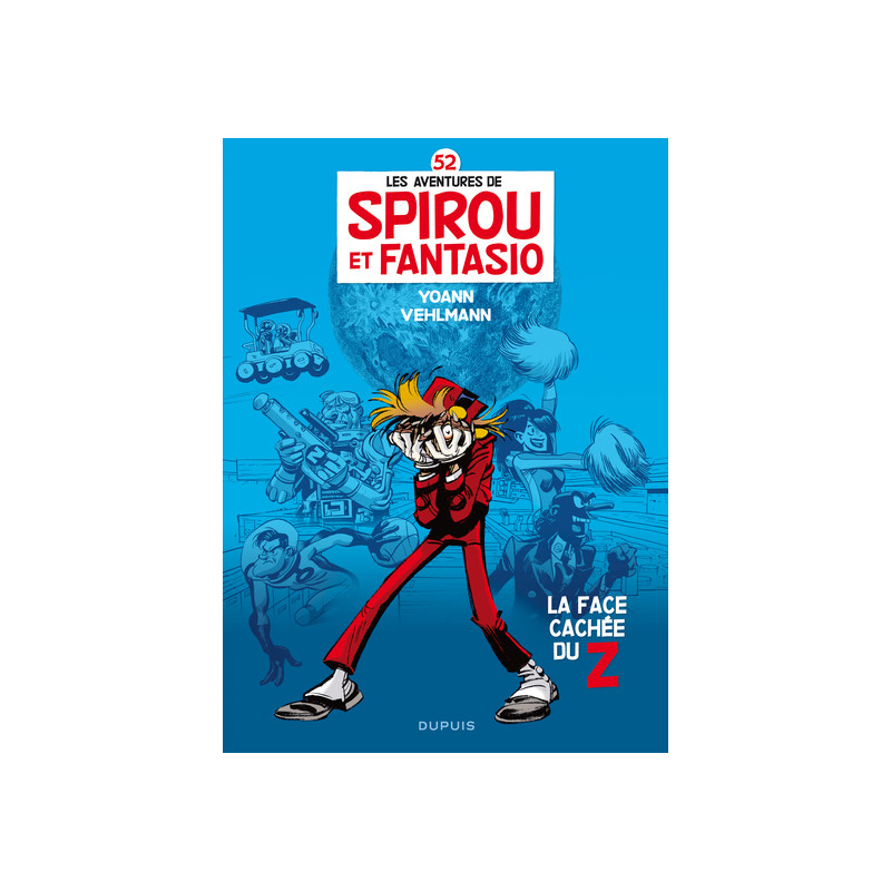 Spirou et Fantasio - Tome 52 - La face cachée du Z