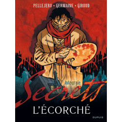 Secrets, L'écorché -...