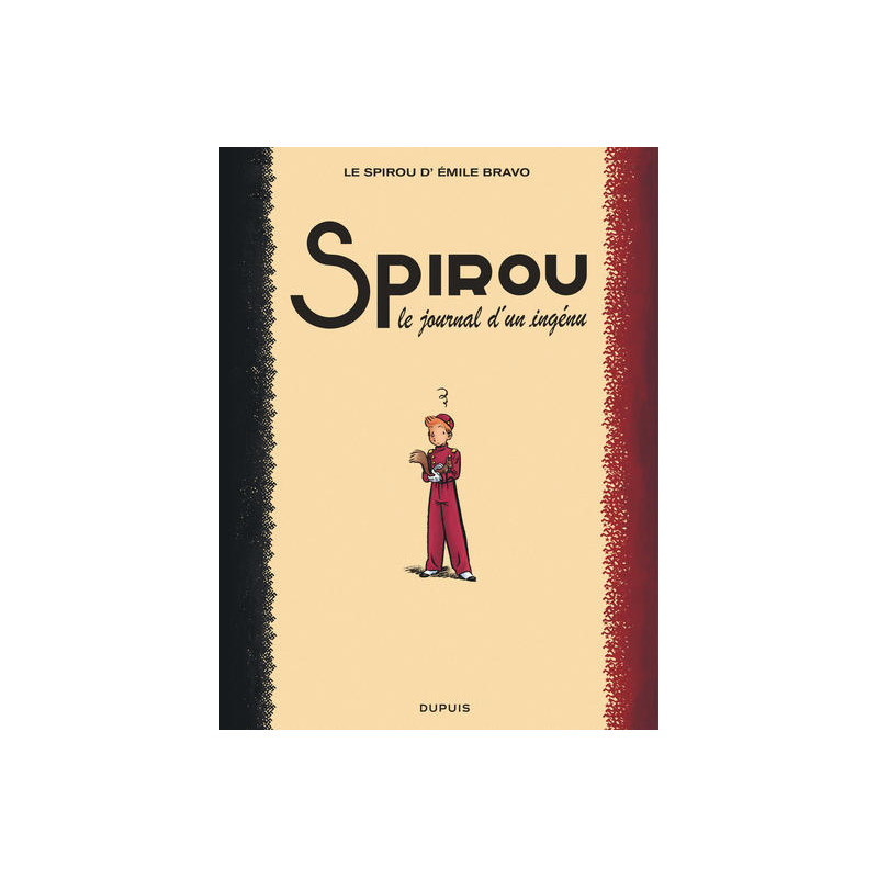 Le Spirou de ... - Tome 4 - Le journal d'un ingénu