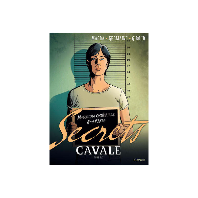 Secrets, Cavale - Tome 2