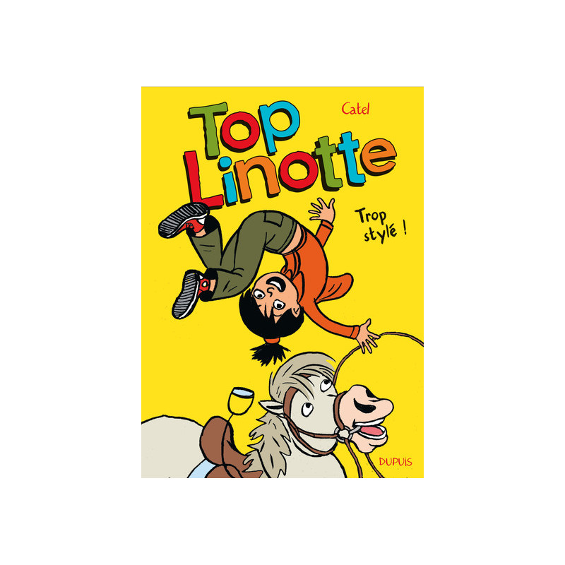 Top Linotte - Tome 1 - Trop stylé !
