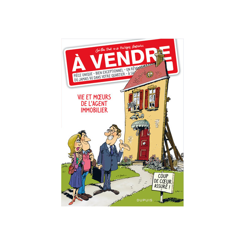 À vendre - Tome 1 - Vie et mœurs de l'agent immobilier
