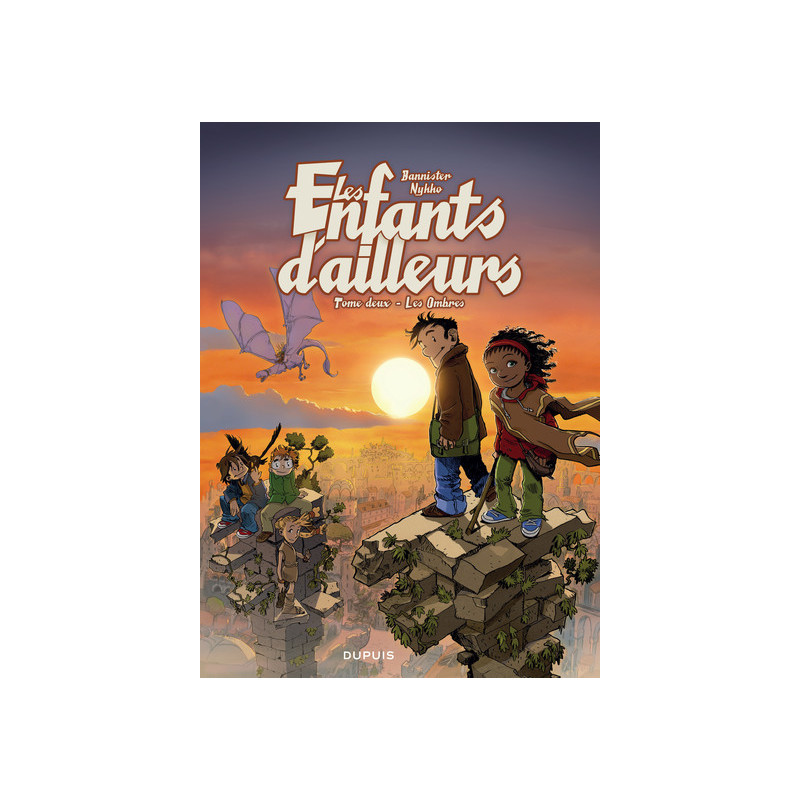 Les enfants d'ailleurs - Tome 2 - Les ombres