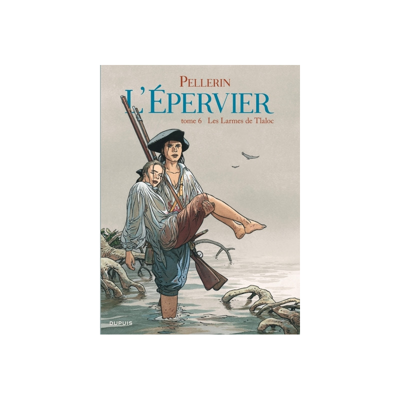 Epervier (L') - Tome 6 - Les Larmes de Tlaloc