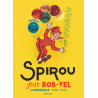 SPIROU PAR ROB-VEL - Tome 1 - Spirou par Rob-Vel