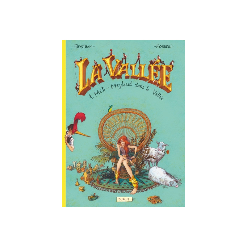 La Vallée - Tome 1 - Méli-Meylaud dans la Vallée