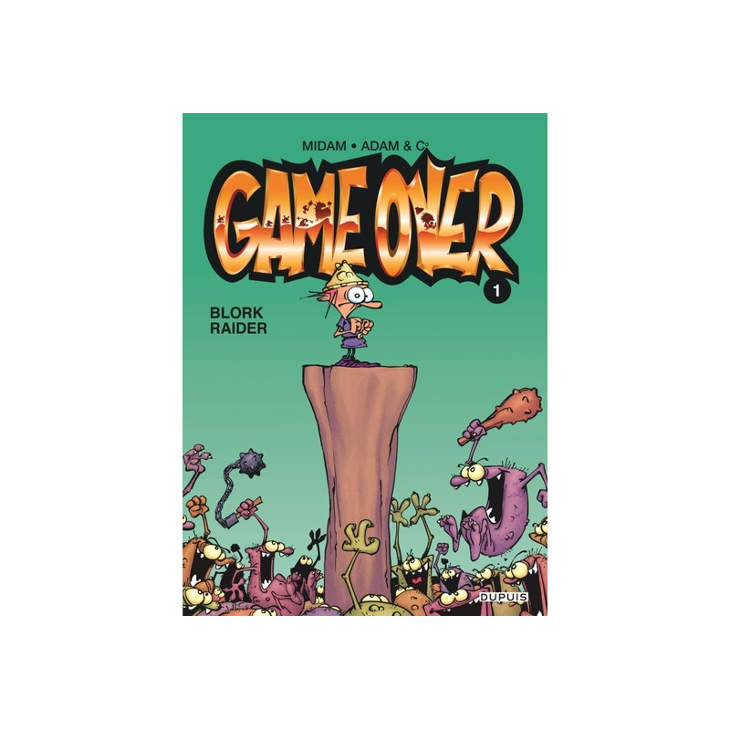Game over - Tome 1 - Blork Raider