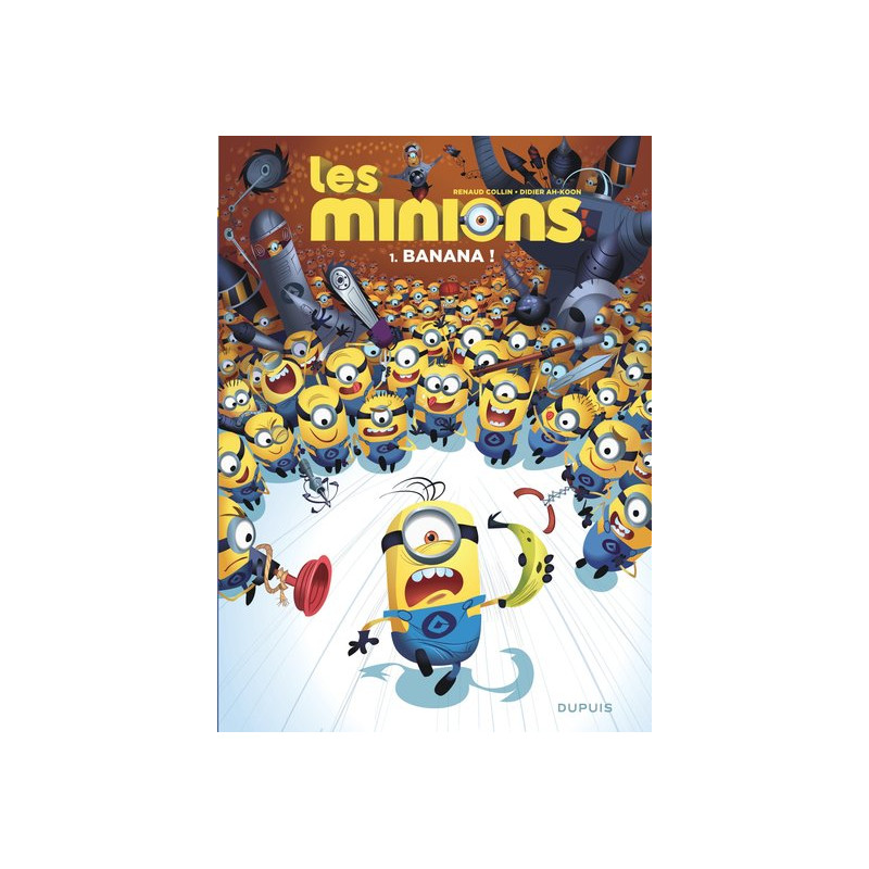 Les Minions - Tome 1 - Banana !