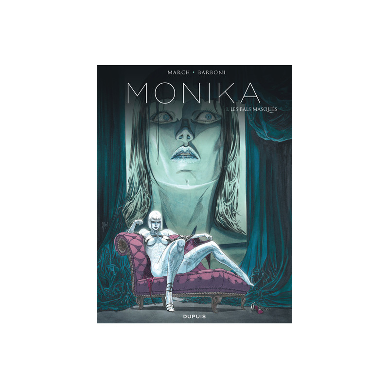 Monika - Tome 1 - Les bals masqués