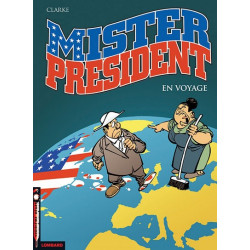 Mister President - Tome 2 -...