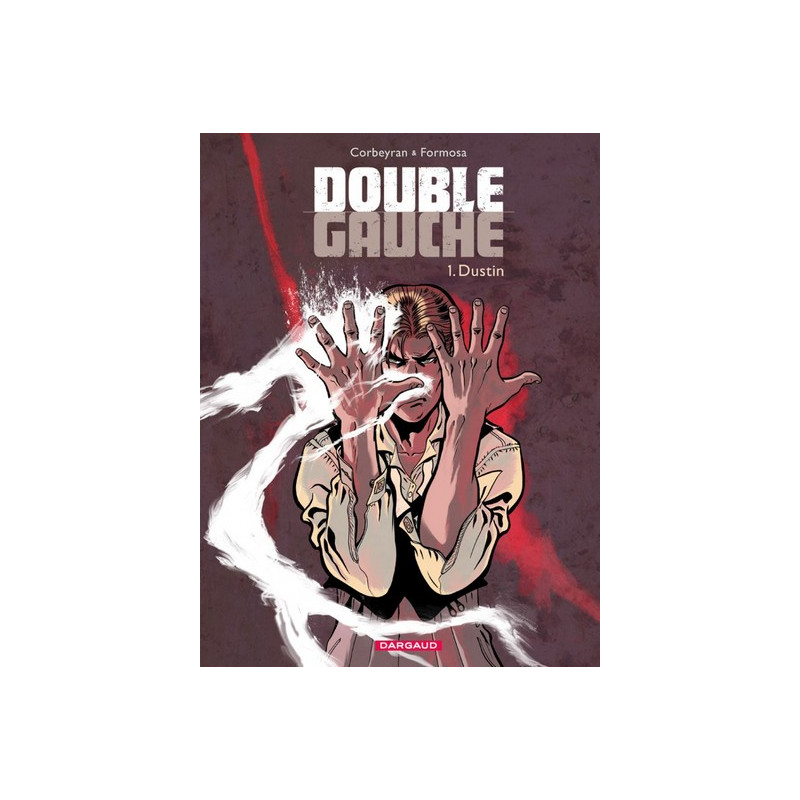 Double Gauche - Tome 1 - Dustin
