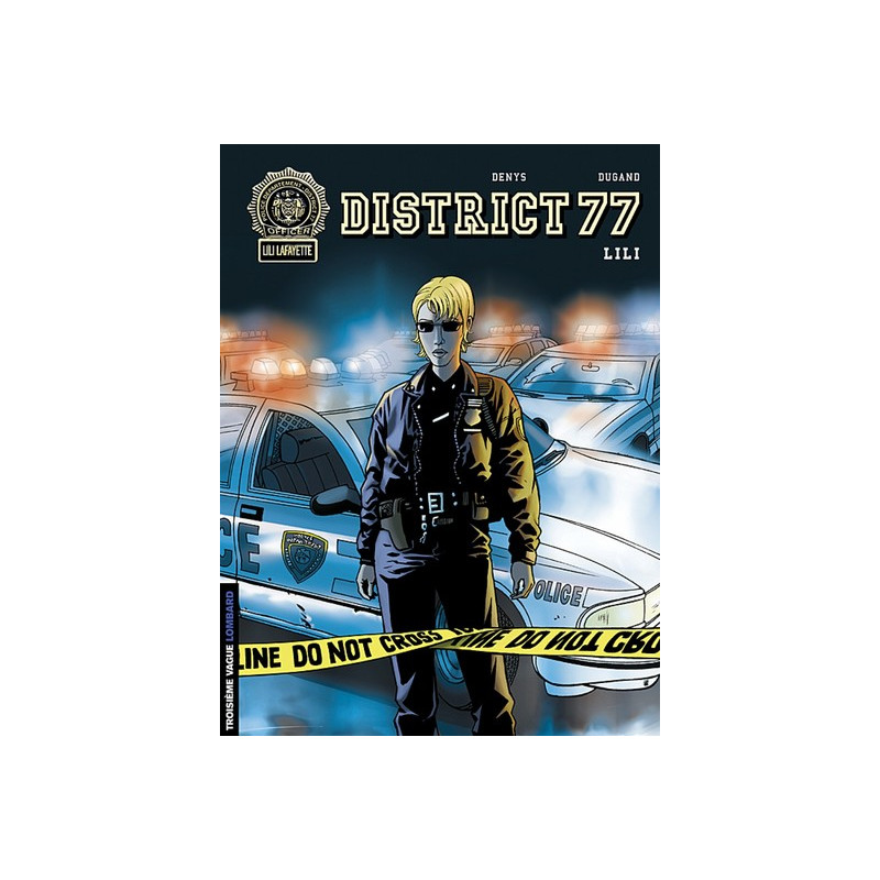 District 77 - Tome 1 - Lili