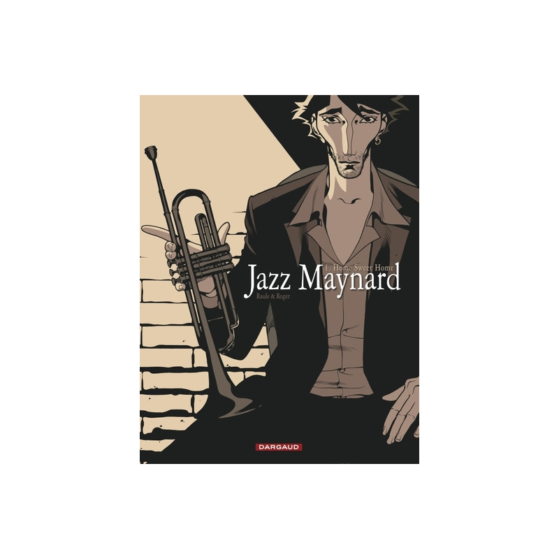 Jazz Maynard - Tome 1 - Home Sweet Home