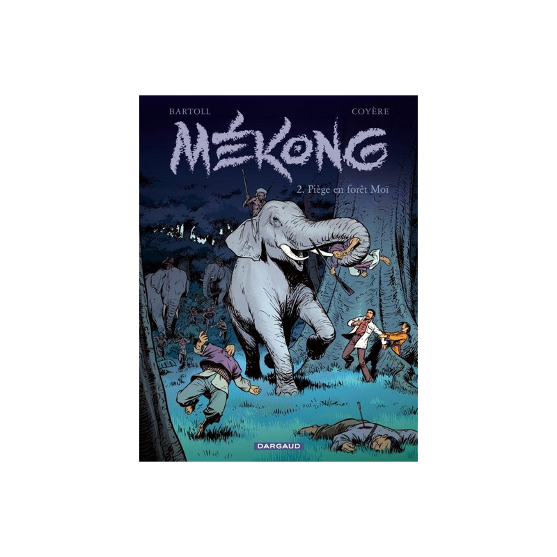 Mékong - Tome 2 - Piège en forêt Moï