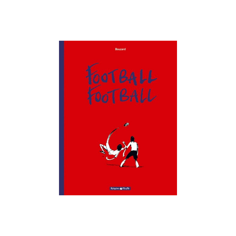 Football Football - Tome 1 - Saison 1
