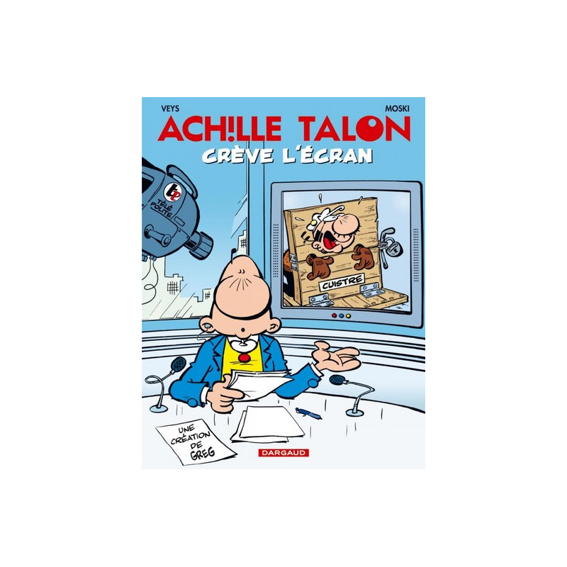 Achille Talon - Tome 47 - Achillon Talon crève l'écran