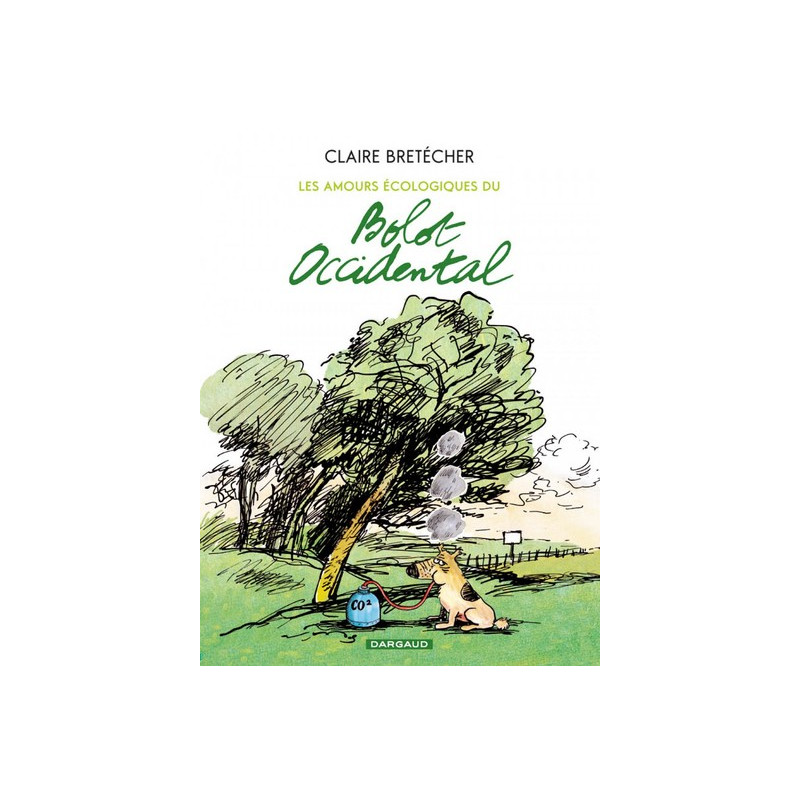 Les Amours écologiques de Bolot occidental - Tome 1 - Les Amours écologiques de Bolot occidental