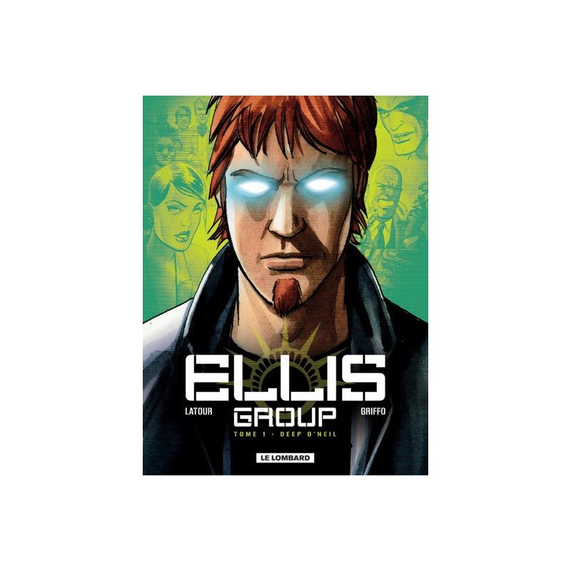 Ellis Group - Tome 1 - Deep O'Neil