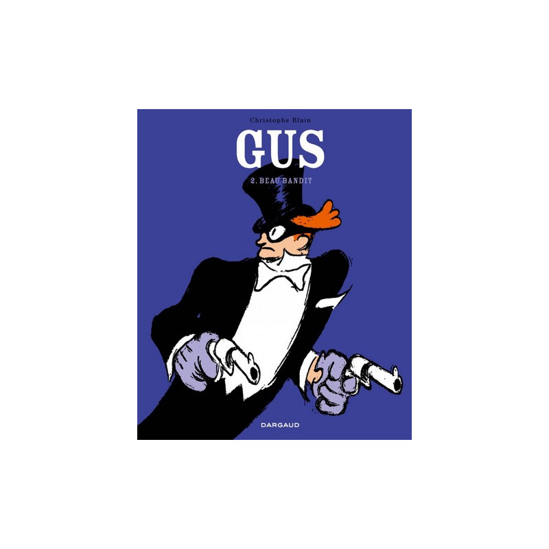 Gus - Tome 2 - Beau Bandit