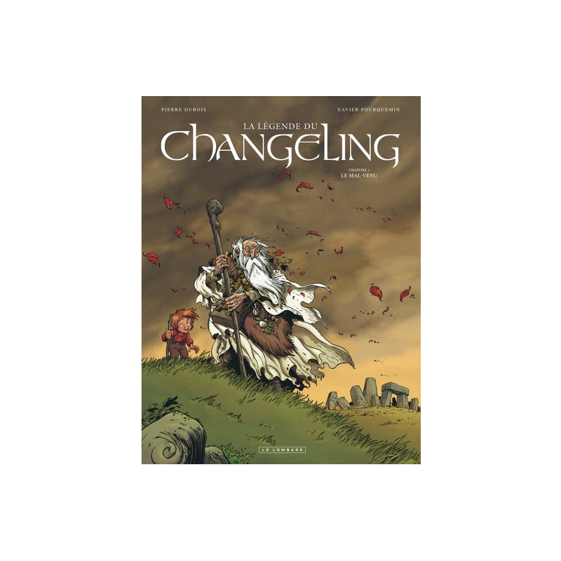 La Légende du Changeling - Tome 1 - Le Mal-venu
