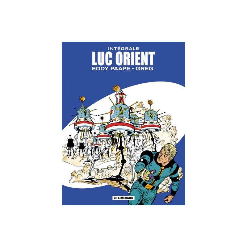 Intégrale Luc Orient - Tome 2