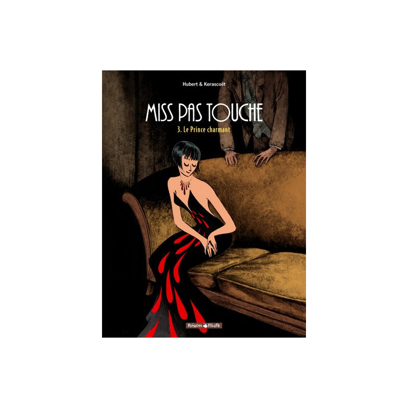 Miss Pas Touche - Tome 3 - Le Prince charmant