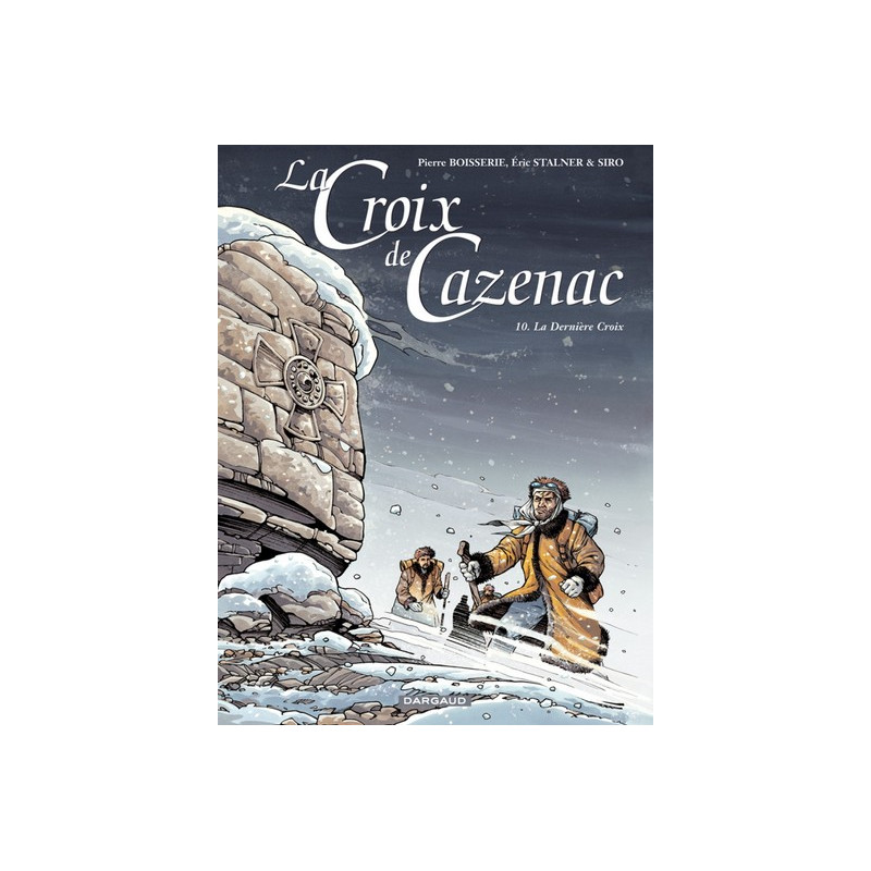 La Croix de Cazenac - Tome 10 - La Dernière Croix