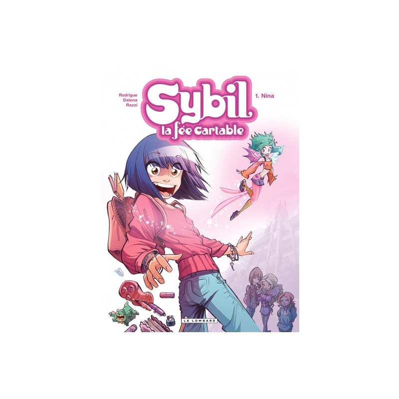 Sybil, la fée cartable - Tome 1 - Nina