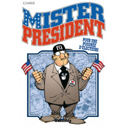 Mister President - Tome 5 -...