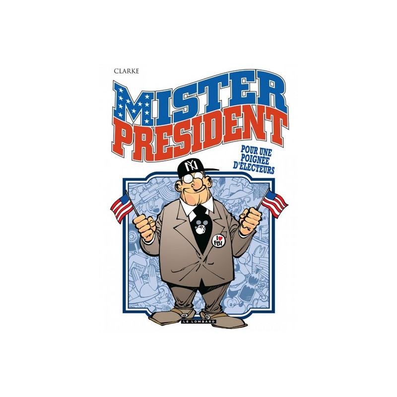 Mister President - Tome 5 - Pour une poignée d'électeurs