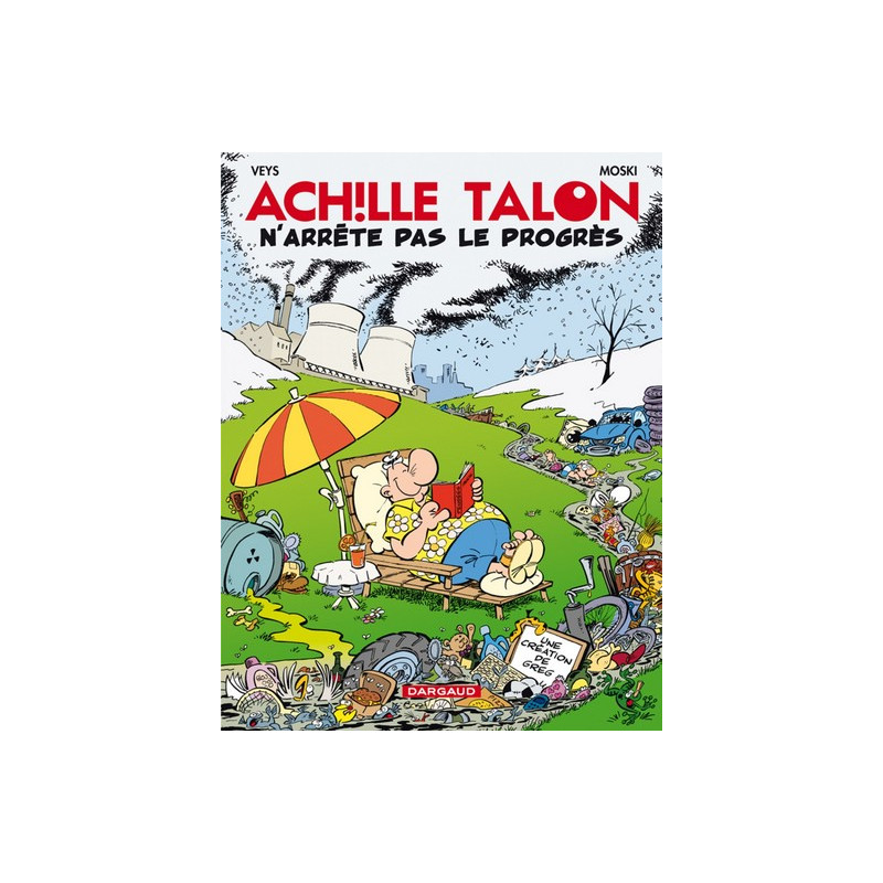 Achille Talon - Tome 48 - Achille Talon n'arrête pas le progrès
