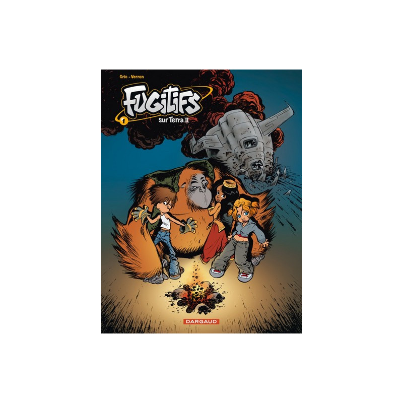 Fugitifs sur Terra II - tome 1