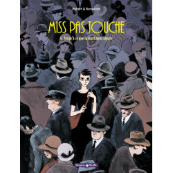Miss Pas Touche - Tome 4 -...