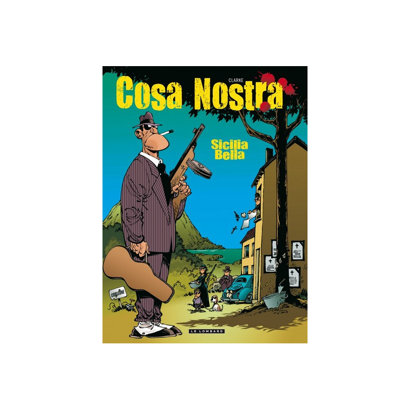 Cosa Nostra - Tome 1 - Sicilia Bella