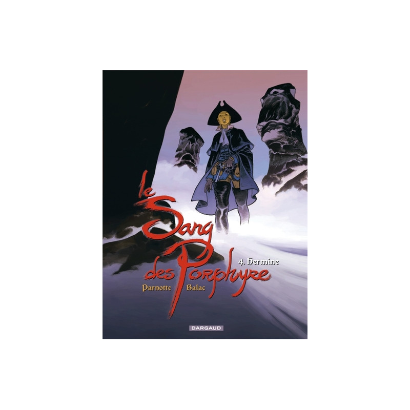 Le Sang des Porphyre - Tome 4 - Hermine