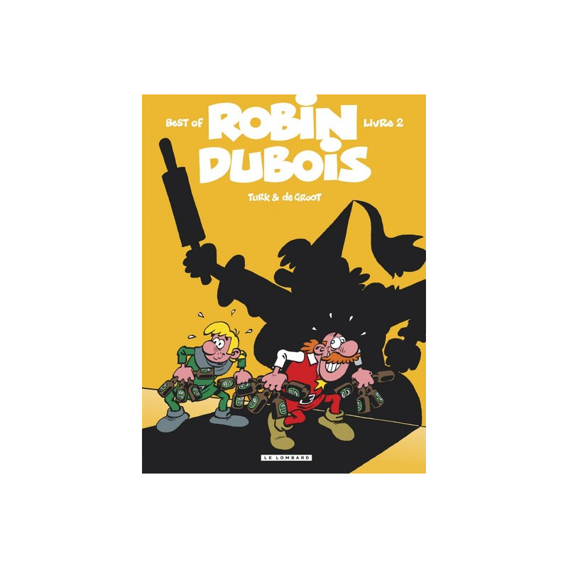 Robin Dubois (Best-Of) - Tome 2 - Robin Dubois Best-Of T2
