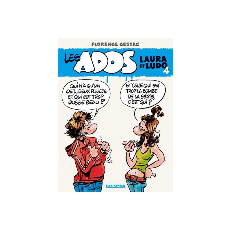 Les Ados Laura et Ludo - Tome 4 - Les Ados Laura et Ludo - tome 4