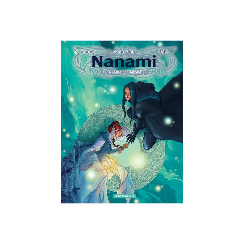 Nanami - Tome 3 - Le Royaume invisible
