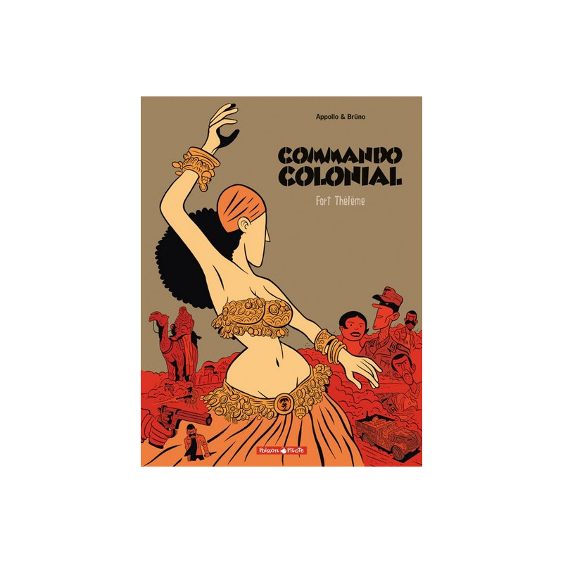 Commando colonial - Tome 3 - Fort Thélème