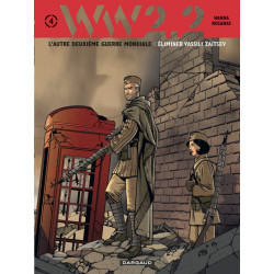 WW 2.2. - Tome 4 - Eliminer...