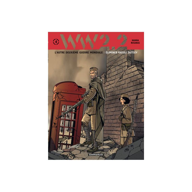 WW 2.2. - Tome 4 - Eliminer Vassili Zaïtsev