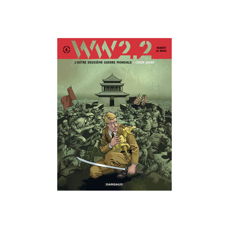 WW 2.2. - Tome 6 - Chien Jaune
