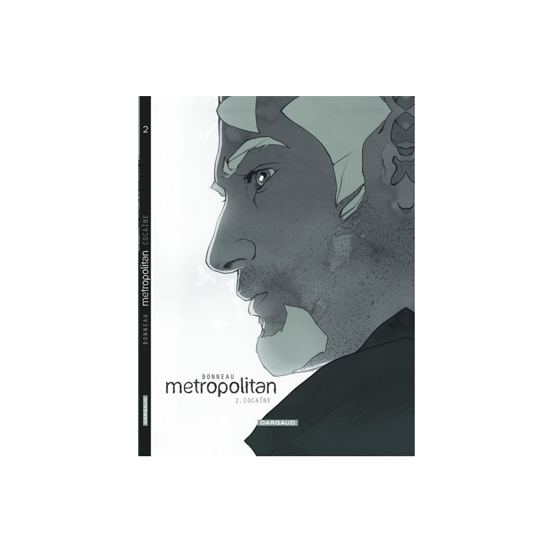 Metropolitan - Tome 2 - Cocaïne