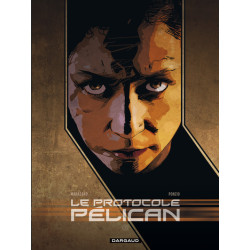 Le Protocole Pélican - Tome...