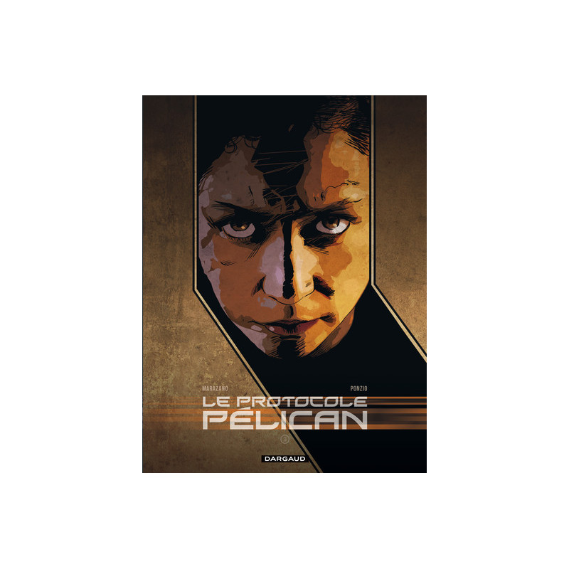 Le Protocole Pélican - Tome 3 - Le Protocole Pélican - tome 3
