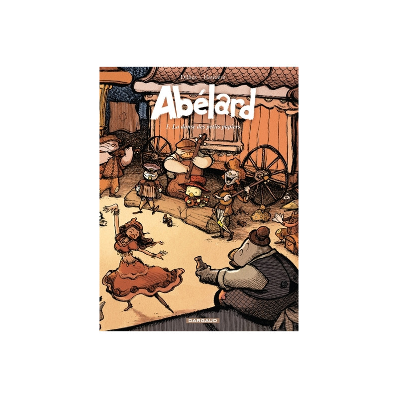 Abélard - Tome 1 - La Danse des petits papiers