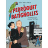 Le Perroquet des Batignolles - Tome 1 - L'Énigmatique Monsieur Schmutz