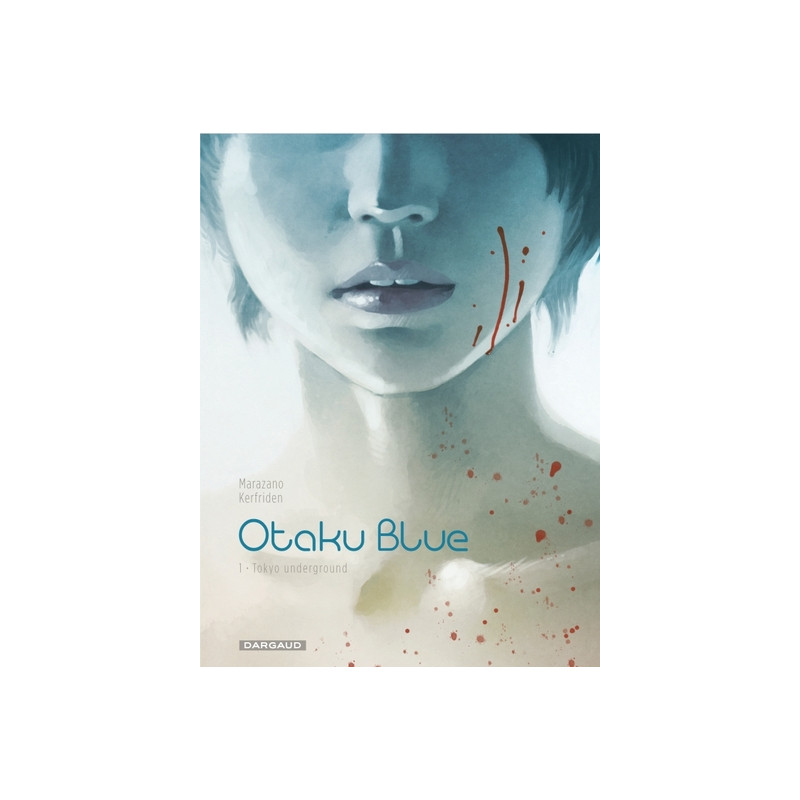 Otaku Blue - Tome 1 - Tokyo Underground
